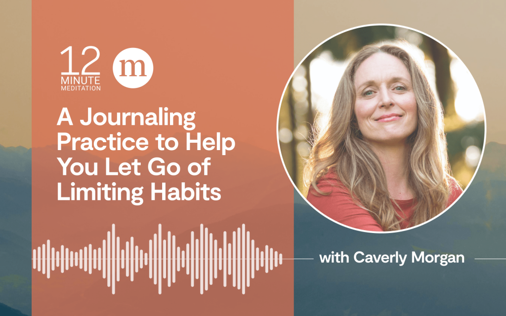 A Journaling Practice to Help You Let Go of Limiting Habits A Journaling Practice to Help You Let Go of Limiting Habits