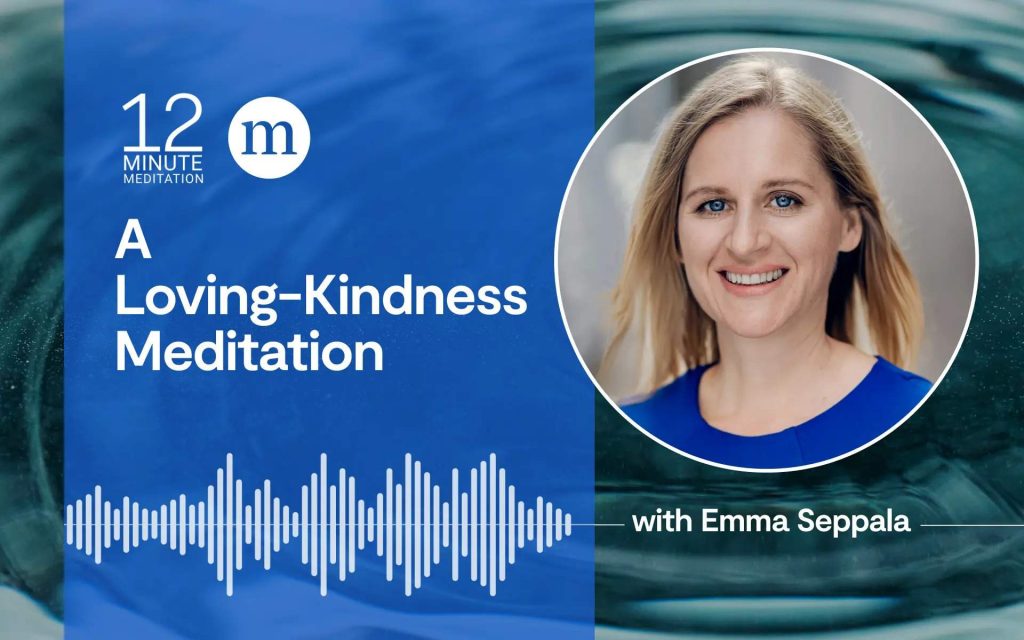 Boost Compassion With A Loving-Kindness Meditation