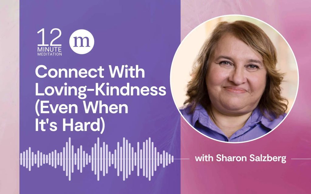 Connect With Loving-Kindness: Simple Meditation- Mindful Connect With Loving-Kindness: Simple Meditation- Mindful